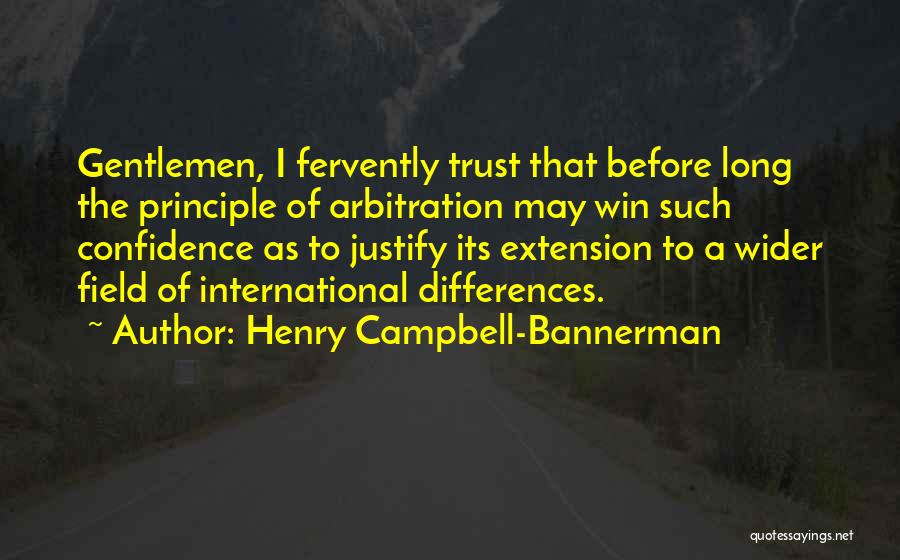 Henry Campbell-Bannerman Quotes 688396