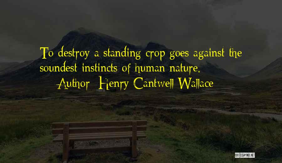 Henry Cantwell Wallace Quotes 562360