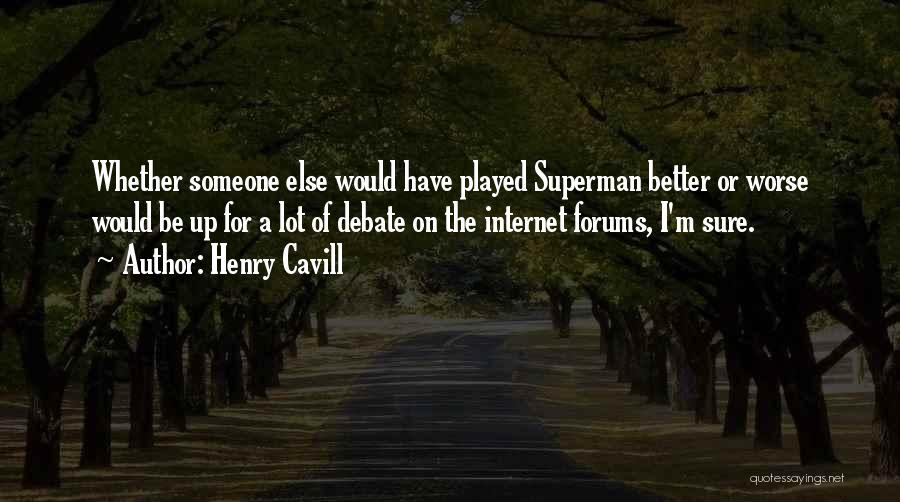 Henry Cavill Quotes 1432172