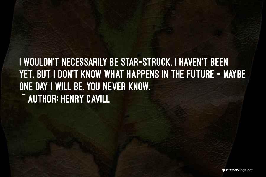 Henry Cavill Quotes 2046816