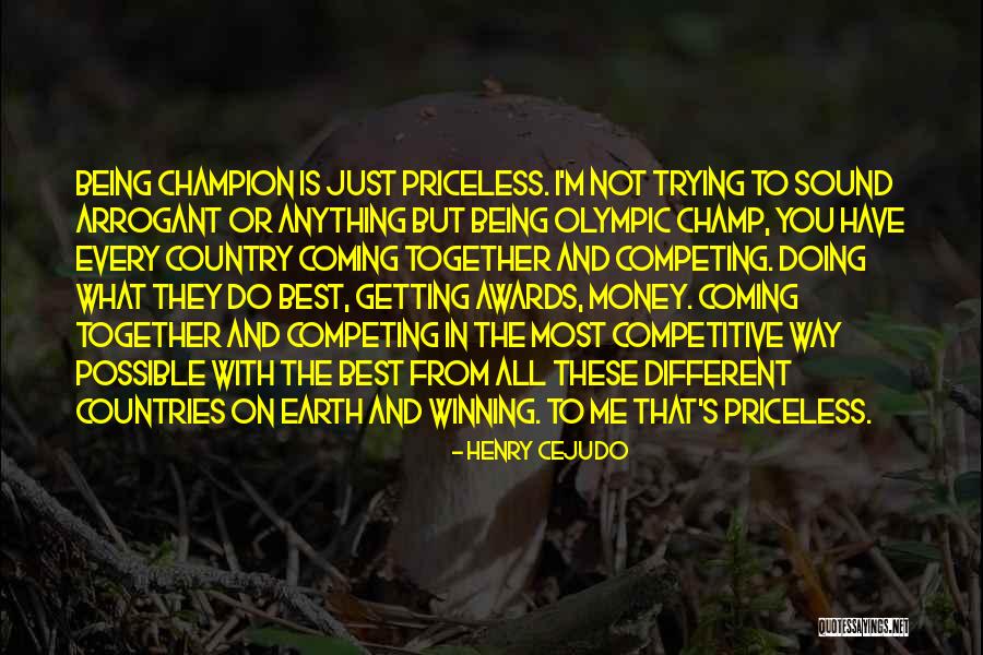 Henry Cejudo Quotes 856890 Henry Cejudo Quotes 856890