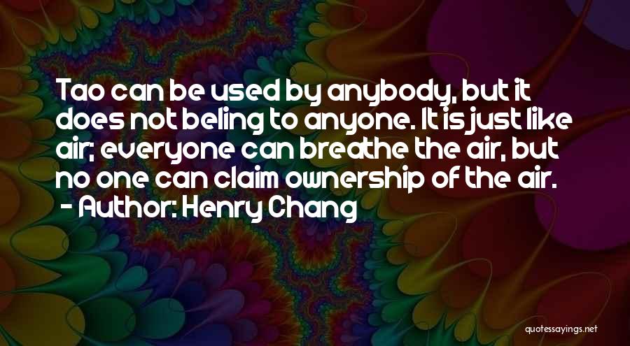 Henry Chang Quotes 457824