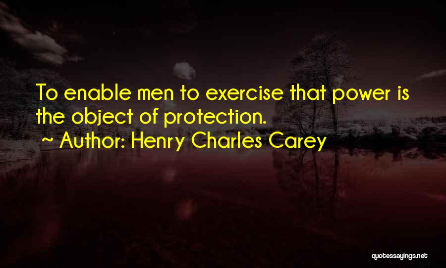 Henry Charles Carey Quotes 2180991