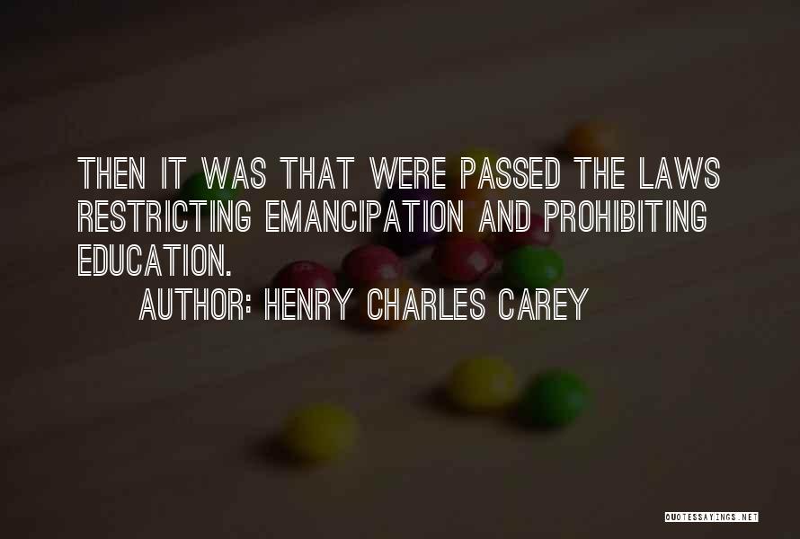 Henry Charles Carey Quotes 976326