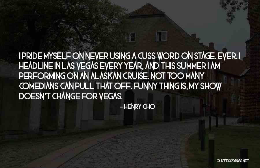 Henry Cho Quotes 1290879 Henry Cho Quotes 1290879