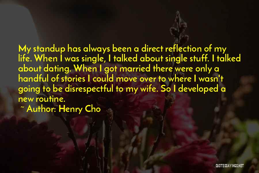 Henry Cho Quotes 2090082