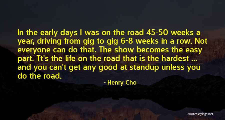 Henry Cho Quotes 297266