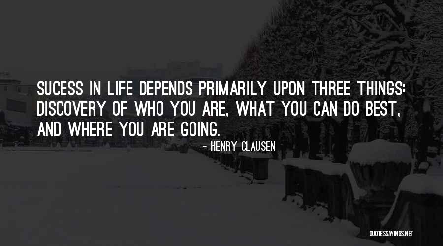 Henry Clausen Quotes 1075511