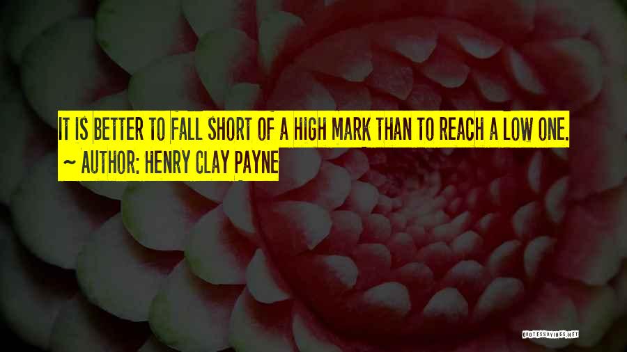 Henry Clay Payne Quotes 1066312