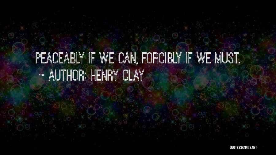 Henry Clay Quotes 1794694