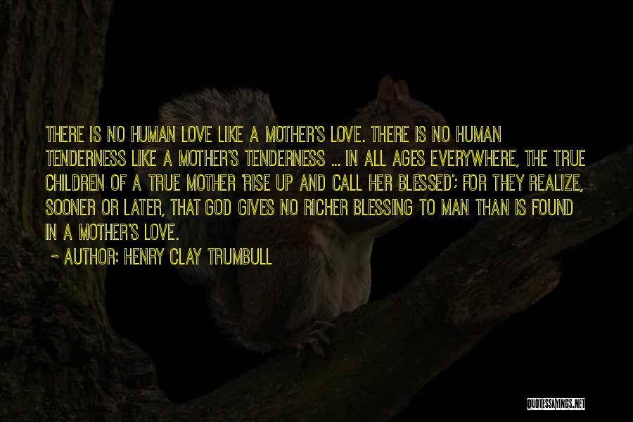 Henry Clay Trumbull Quotes 141345