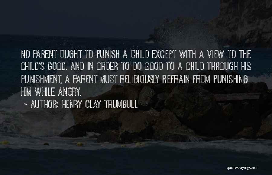 Henry Clay Trumbull Quotes 1890434