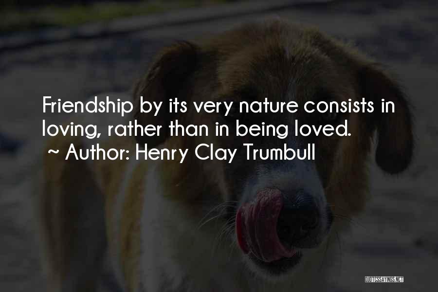 Henry Clay Trumbull Quotes 900154