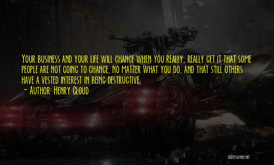 Henry Cloud Quotes 1015305 Henry Cloud Quotes 1015305