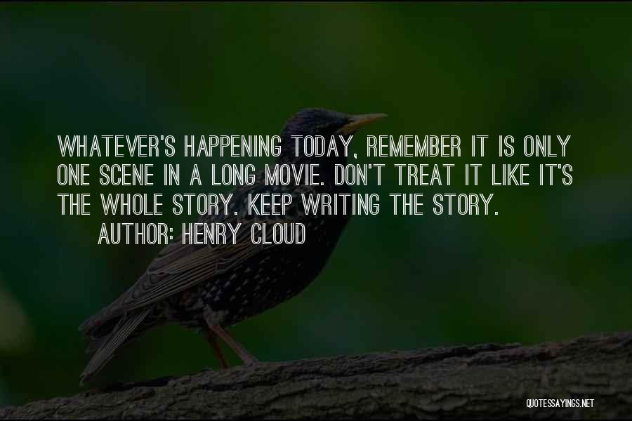 Henry Cloud Quotes 1054180