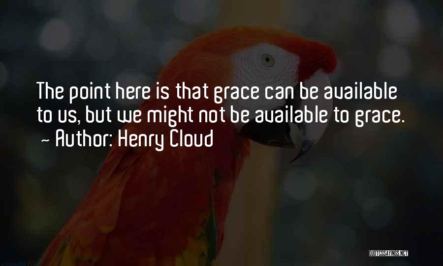 Henry Cloud Quotes 142180