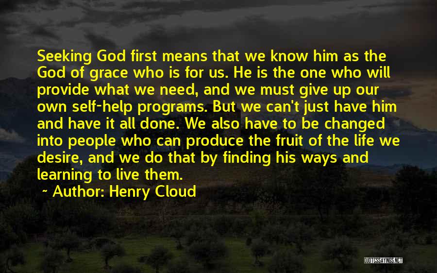 Henry Cloud Quotes 1501691