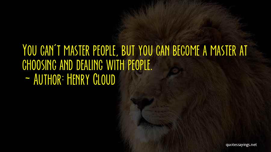 Henry Cloud Quotes 1669511 Henry Cloud Quotes 1669511