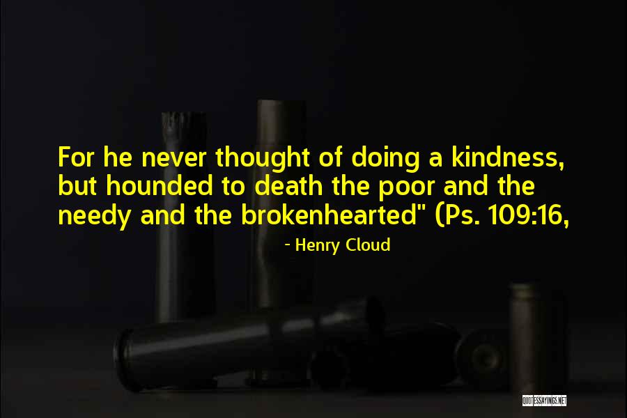 Henry Cloud Quotes 2066107