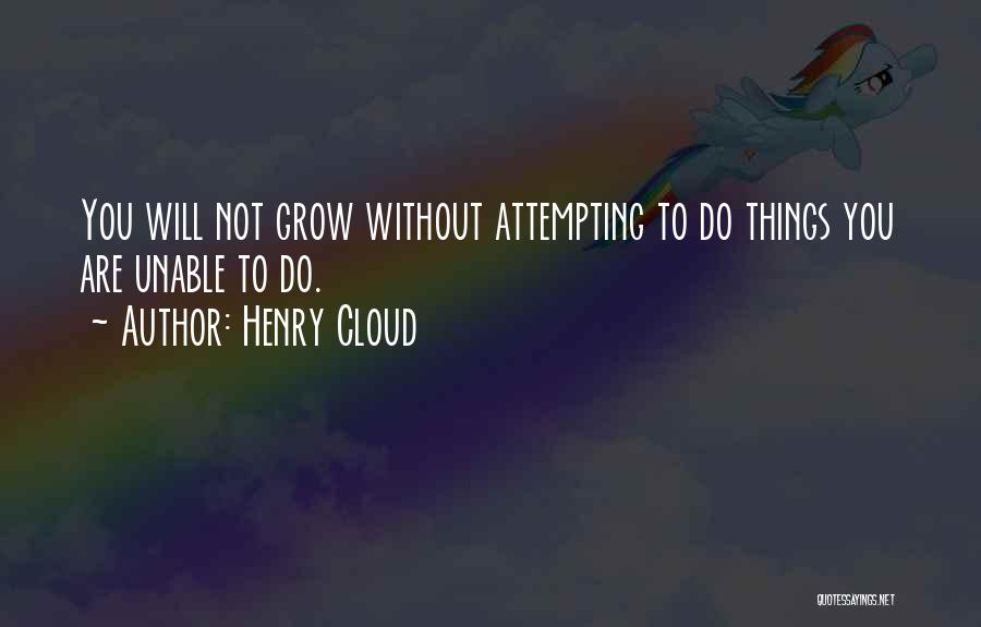 Henry Cloud Quotes 471804