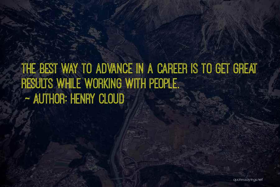 Henry Cloud Quotes 810427 Henry Cloud Quotes 810427