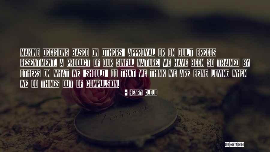 Henry Cloud Quotes 876928 Henry Cloud Quotes 876928