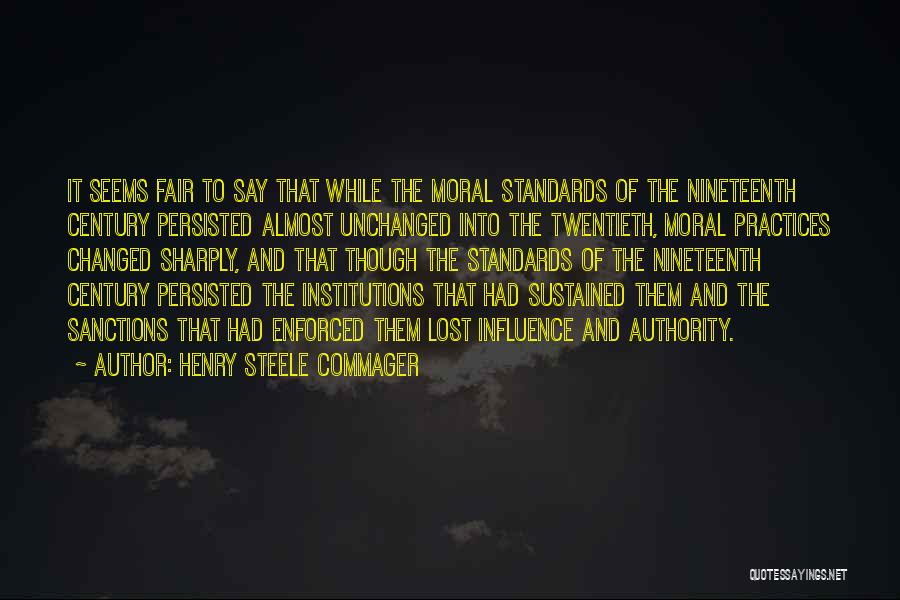 Henry Commager Quotes By Henry Steele Commager