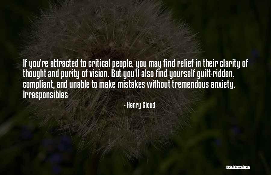 Henry Critical Quotes By Henry Cloud