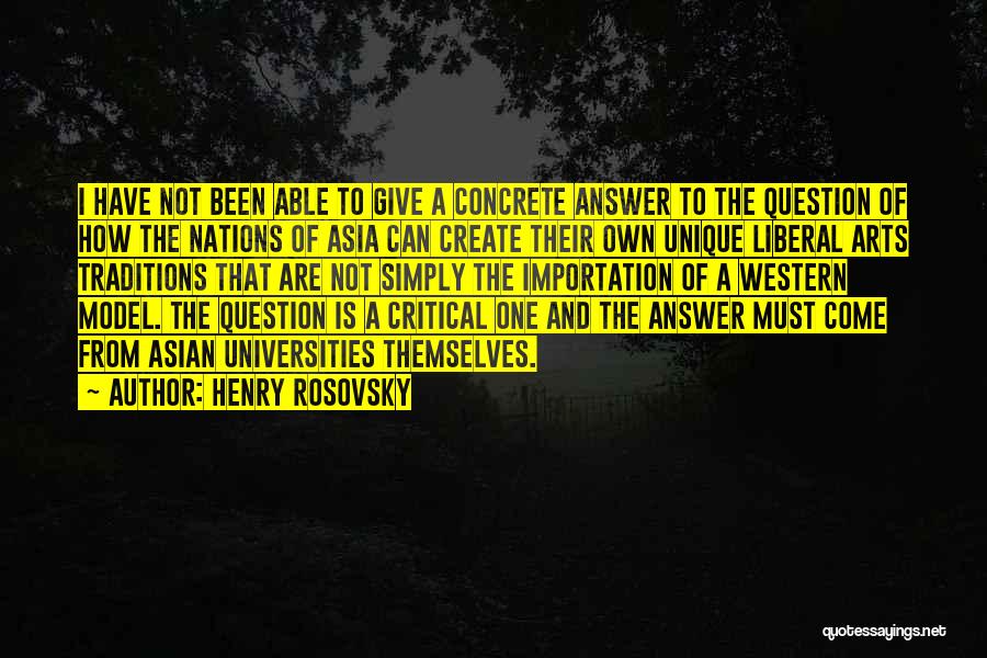 Henry Critical Quotes By Henry Rosovsky