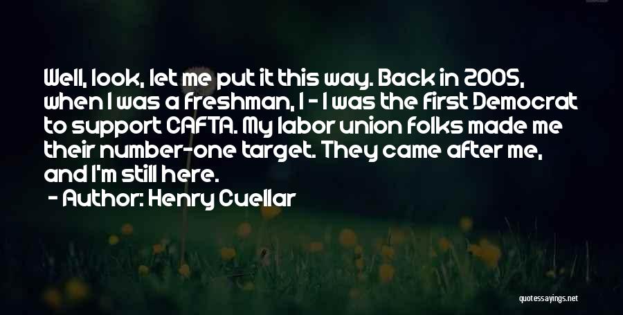 Henry Cuellar Quotes 2225786