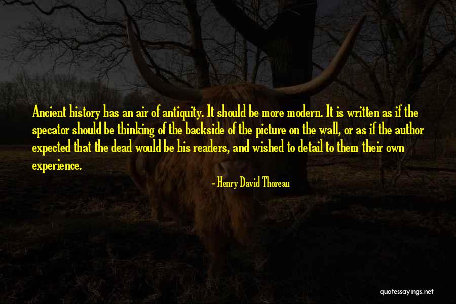 Henry David Thoreau History Quotes By Henry David Thoreau