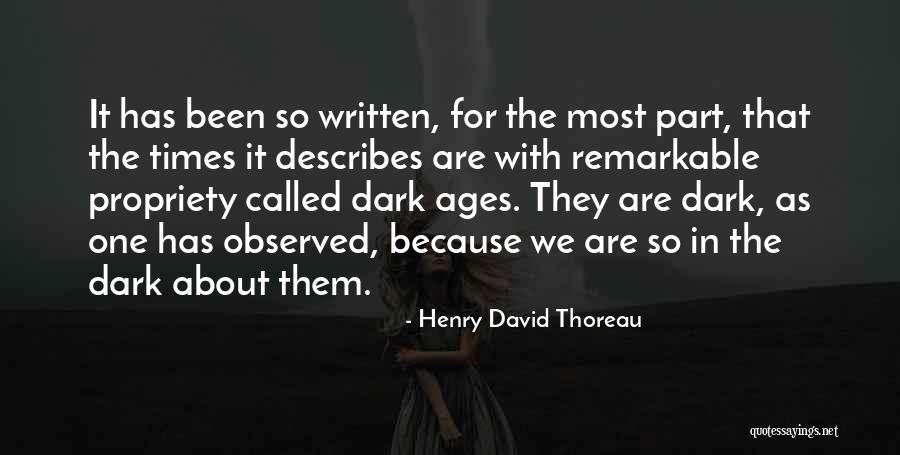 Henry David Thoreau History Quotes By Henry David Thoreau