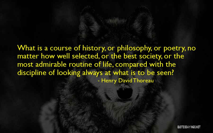 Henry David Thoreau History Quotes By Henry David Thoreau