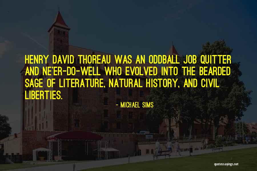 Henry David Thoreau History Quotes By Michael Sims