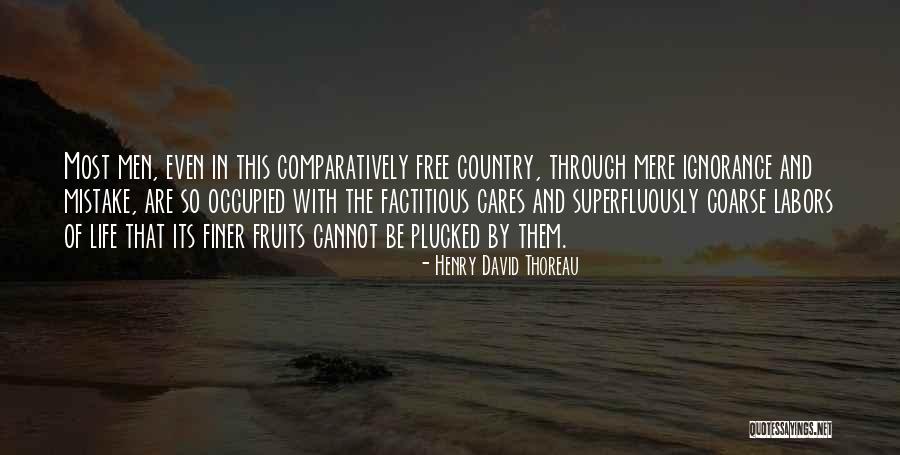 Henry David Through Quotes By Henry David Thoreau Henry David Through Quotes By Henry David Thoreau