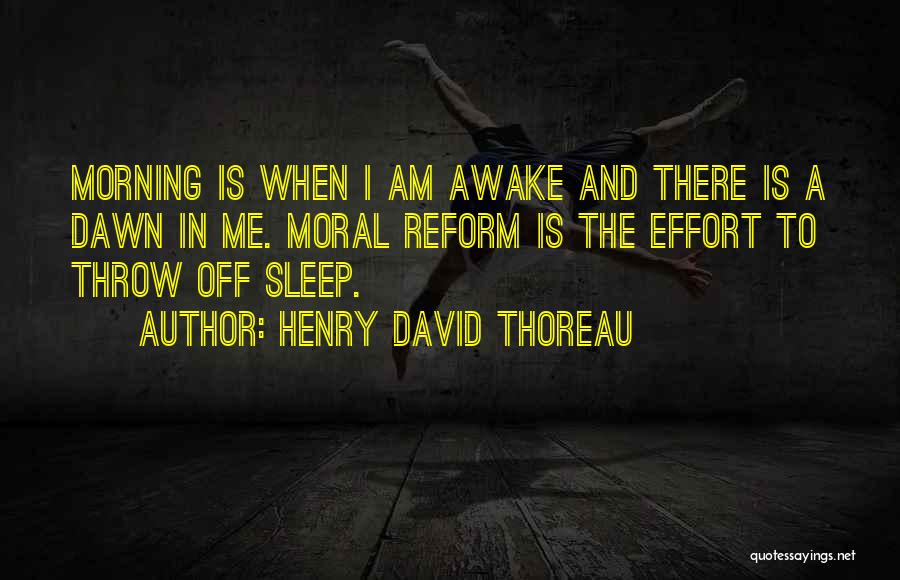Henry David Throw Quotes By Henry David Thoreau