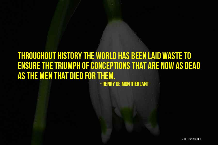 Henry De Montherlant Quotes 1164564