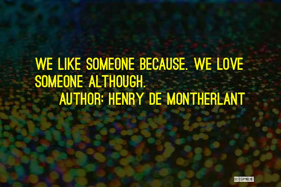 Henry De Montherlant Quotes 1499922