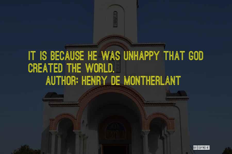 Henry De Montherlant Quotes 460830