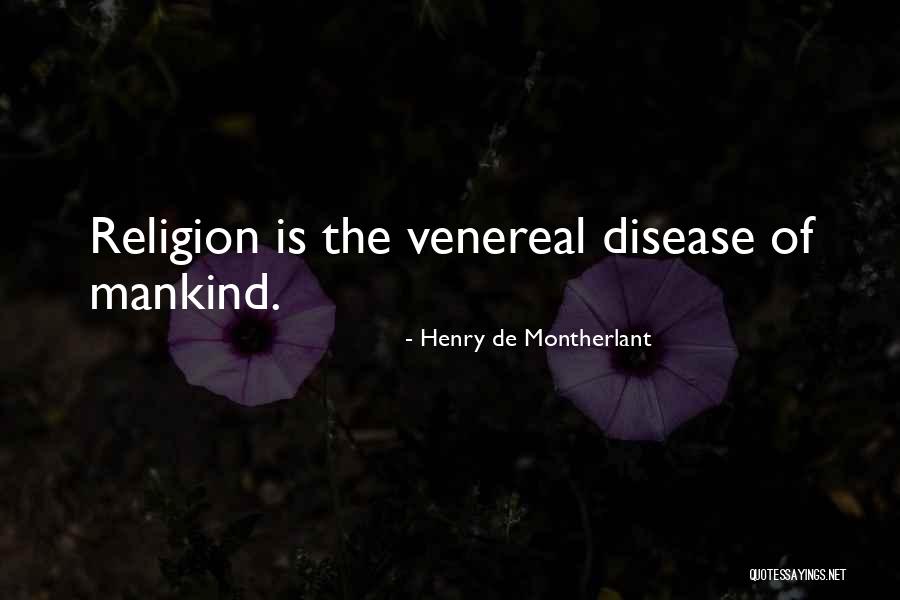 Henry De Montherlant Quotes 615209