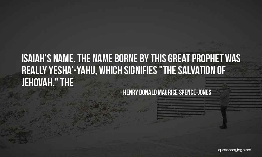 Henry Donald Maurice Spence-Jones Quotes 1400364