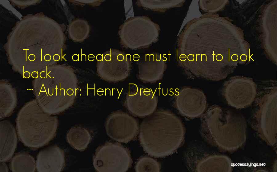 Henry Dreyfuss Quotes 310379