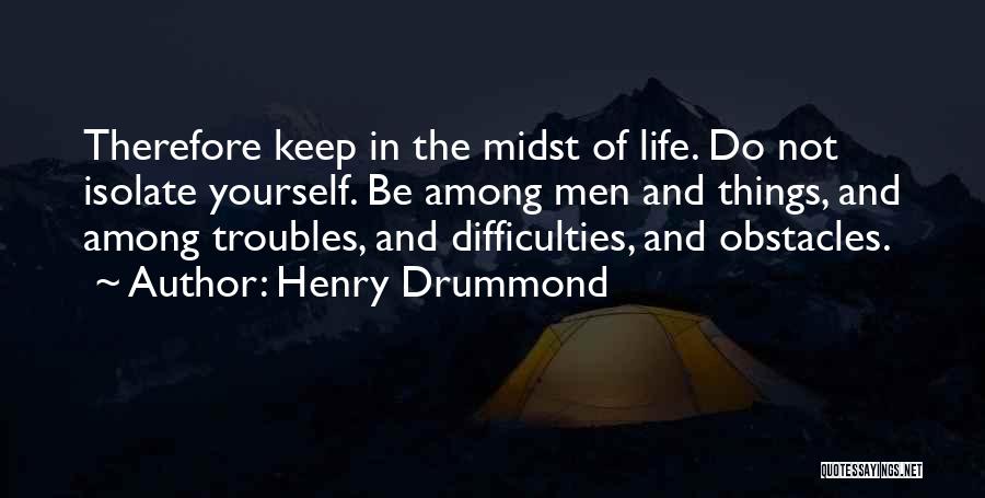 Henry Drummond Quotes 1060653