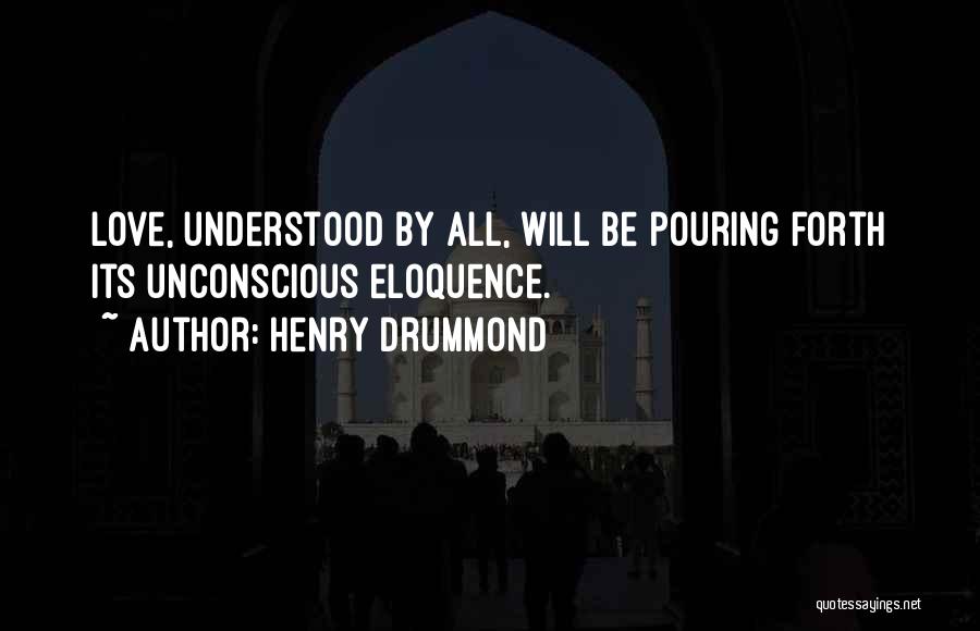 Henry Drummond Quotes 1157341