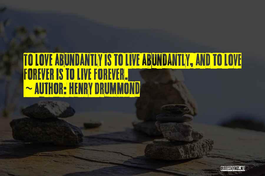 Henry Drummond Quotes 1398002