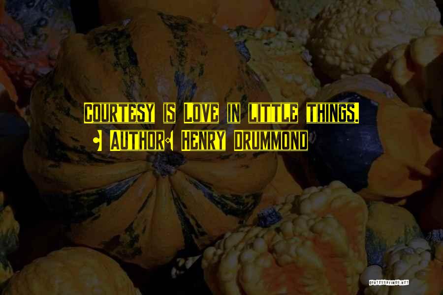 Henry Drummond Quotes 1564346