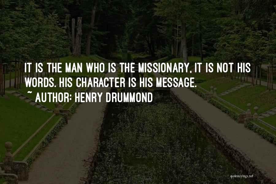 Henry Drummond Quotes 541129