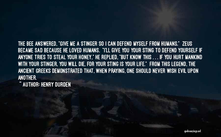 Henry Durden Quotes 727600