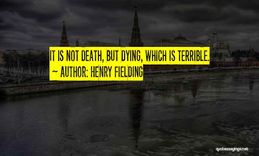 Henry Fielding Quotes 2046363