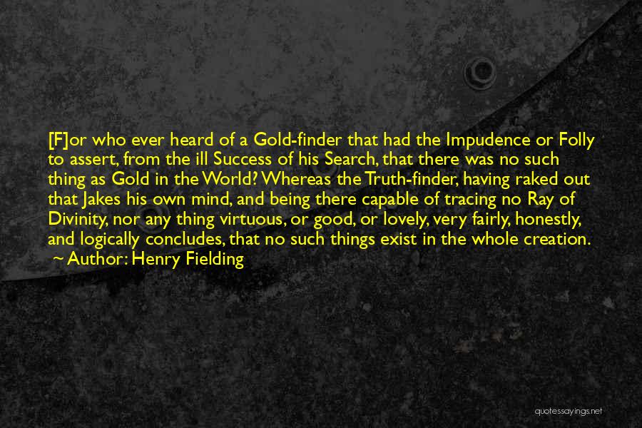Henry Fielding Quotes 83807